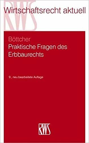 Produktbild Praktische Fragen des Erbbaurechts (Deutsch, Roland Böttcher, 2020)