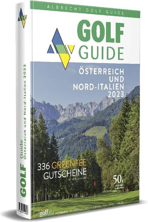 Produktbild Golf Guide Österreich und Nord-Italien 2023 (Deutsch, Thomas Mayr, Oliver Albrecht, 2023)