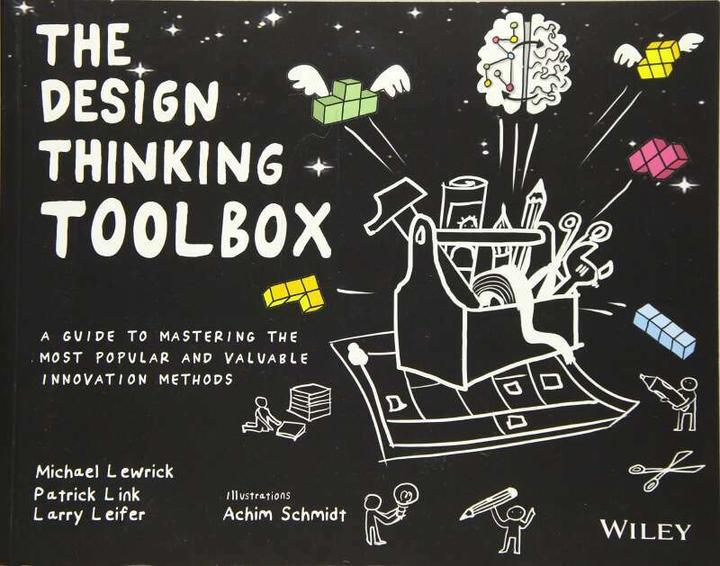Image du produit The Design Thinking Toolbox (Anglais, Michael Lewrick, Larry Leifer, Patrick Link, 2020)