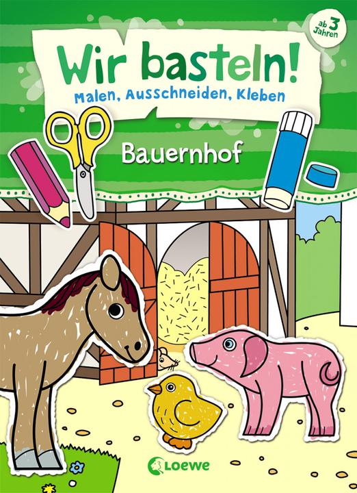 Produktbild Wir basteln. - Malen, Ausschneiden, Kleben - Bauernhof