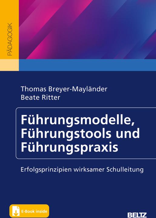 Produktbild Führungsmodelle, Führungstools und Führungspraxis (Deutsch, Beate Ritter, Thomas Breyer-Mayländer, 2024)
