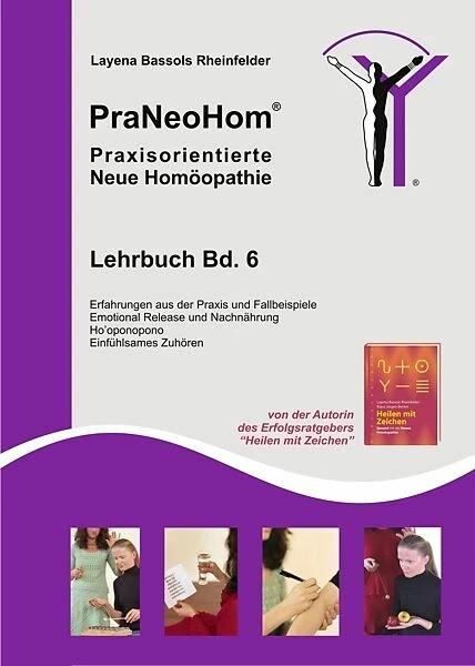 Produktbild PraNeoHom® 6. Praxisorientierte Neue Homöopathie. Lehrbuch (Deutsch, Layena Bassols Rheinfelder)