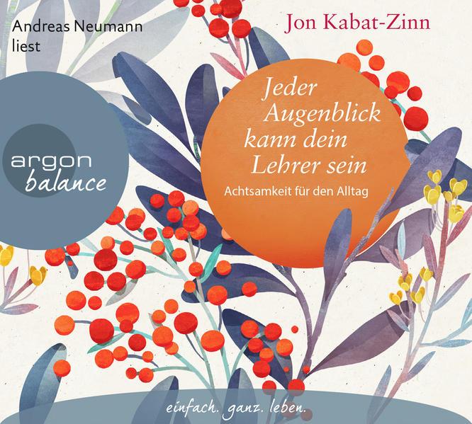 Actual product image Every moment can be your teacher (Andreas Neumann, Horst Kappen, Jon Kabat-Tin, German)