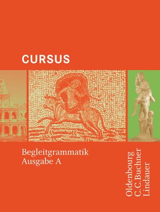 Actual product image Cursus - Previous edition A, Latin as a 2nd foreign language (German, Hotz, Brittaua, Michael/Wilhelm, Andrea/Boberg, 2005)