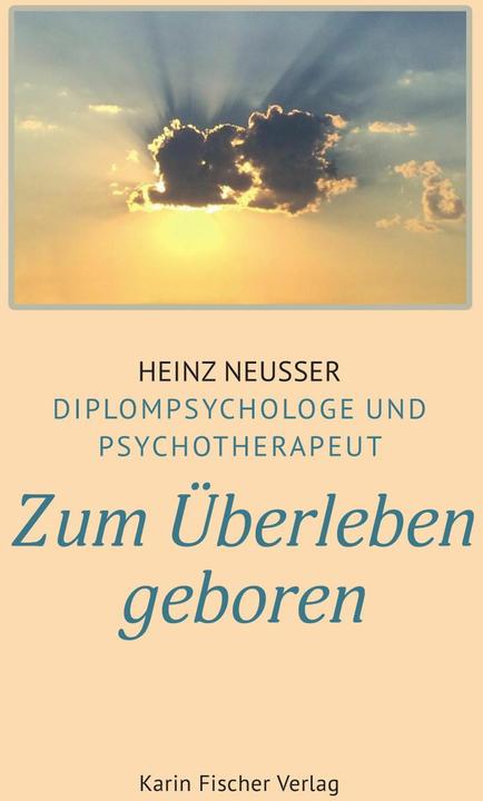 Image du produit Neusser:Geboren um zu überleben (Allemand, Heinz Neusser, Regina Michelsohn, 2024)