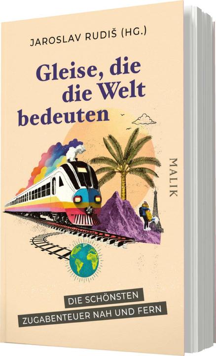 Produktbild Gleise, die die Welt bedeuten (Deutsch, Jaroslav Rudiš, 2024)