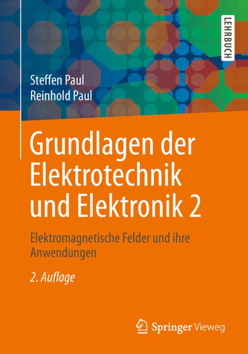 Produktbild Grundlagen der Elektrotechnik und Elektronik 2 (Deutsch, Reinhold Paul, 2019)