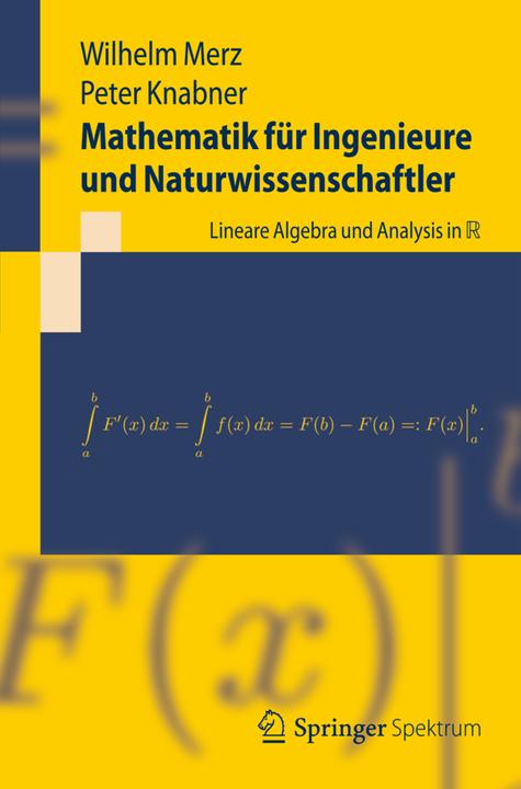 Produktbild Mathematik für Ingenieure und Naturwissenschaftler (Deutsch, Wilhelm Merz, Peter Knabner, 2013)