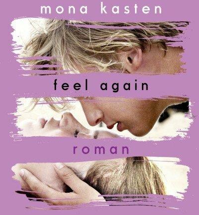 Produktbild Feel Again (Deutsch, Mona Kasten, 2017)