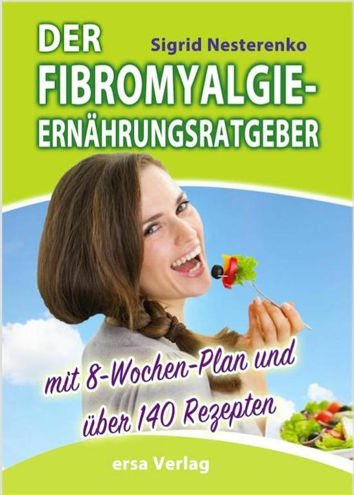 Produktbild Der Fibromyalgie-Ernährungsberater (Deutsch, Sigrid Nesterenko, 2016)