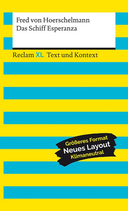 Produktbild Das Schiff Esperanza. Textausgabe mit Kommentar und Materialien (Deutsch, Fred von Hoerschelmann, 2021)