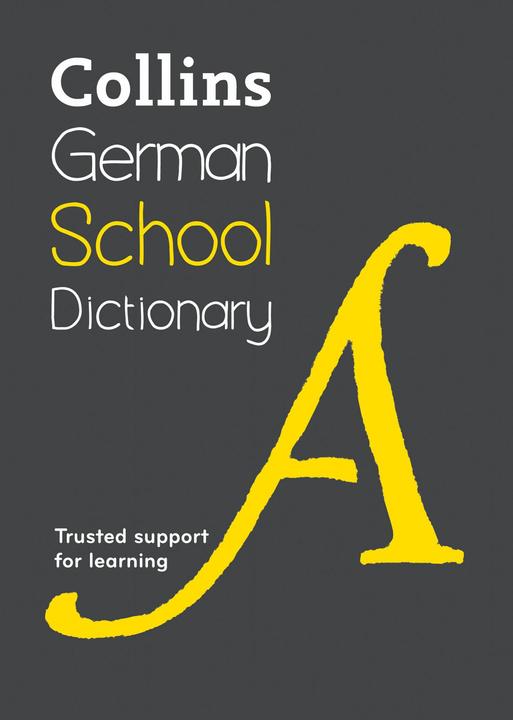 Produktbild Collins German School Dictionary (Englisch, Collins Dictionaries, 2018)