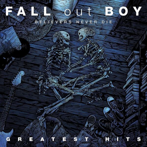 Actual product image Believers Never Die-Greatest Hits (2LP) (Fall Out Boy)