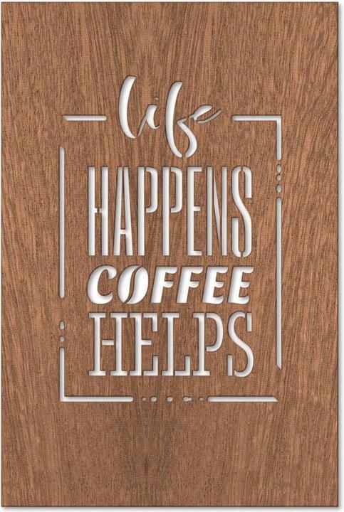 Produktbild Trenddeko Life happens coffee helps (40 x 60 cm, 20 x 30 cm, 30 x 45 cm)