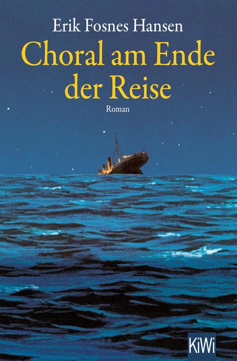 Produktbild Choral am Ende der Reise (Deutsch, Erik Fosnes Hansen, 2019)