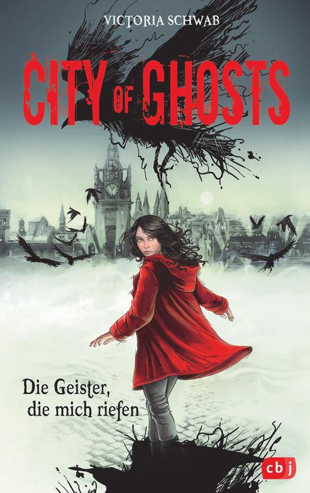 Image du produit City of Ghosts - Die Geister, die mich riefen (Allemand, Victoria Schwab, 2019)