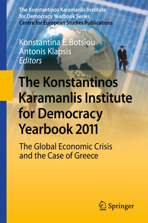 Produktbild The Konstantinos Karamanlis Institute for Democracy Yearbook 2011 (Konstantina E. Botsiou, Antonis Klapsis, 2013)