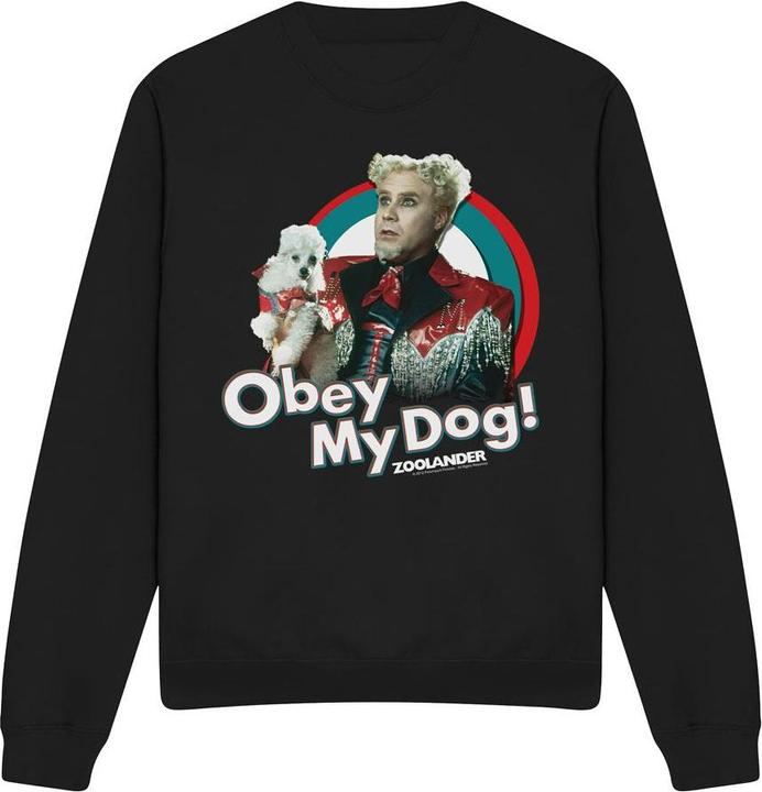 Zoolander Obey My Dog Sweatshirt