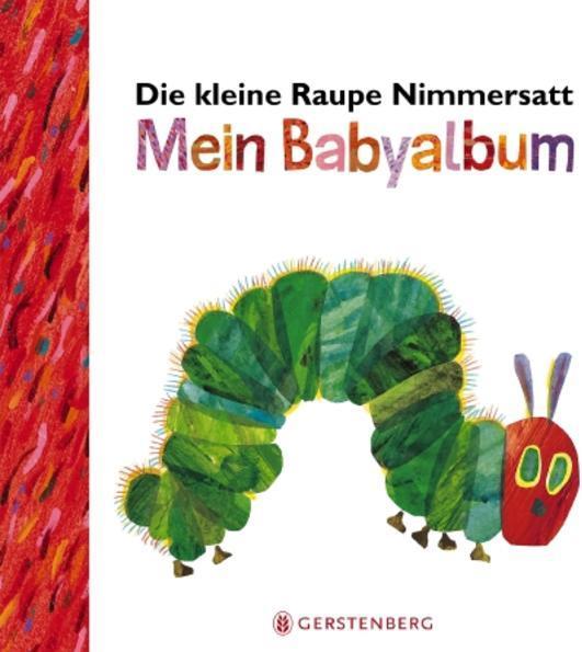 Produktbild Die kleine Raupe Nimmersatt - Mein Babyalbum - Rot (Deutsch, Eric Carle, 2017)