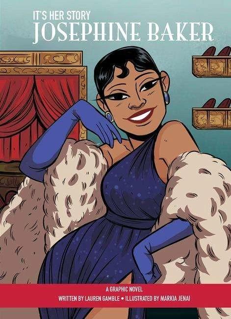 Produktbild It's Her Story Josephine Baker A Graphic Novel (Englisch, LAUREN GAMBLE, Markia Jenai, 2022)