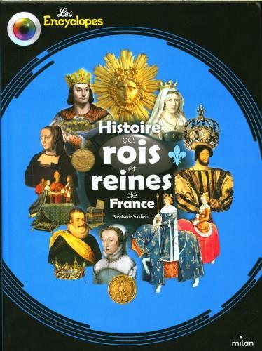 Produktbild Milan éditions Histoire des rois et reines de France (Französisch, Scudiero Stéphanie, 2023)