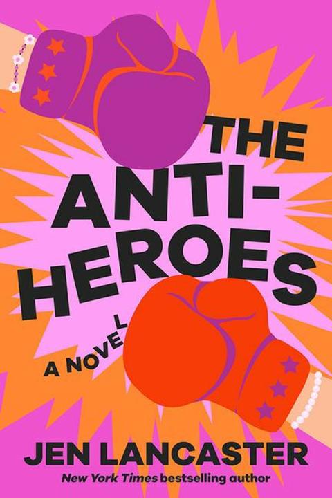 Produktbild Amazon The Anti-Heroes (Englisch, Jen Lancaster, 2024)