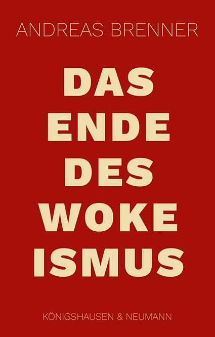 Actual product image Brenner:Das Ende des Wokeismus (German, Andreas Brenner, 2024)