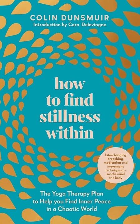 Produktbild How to Find Stillness Within (Englisch, Colin Dunsmuir, 2022)