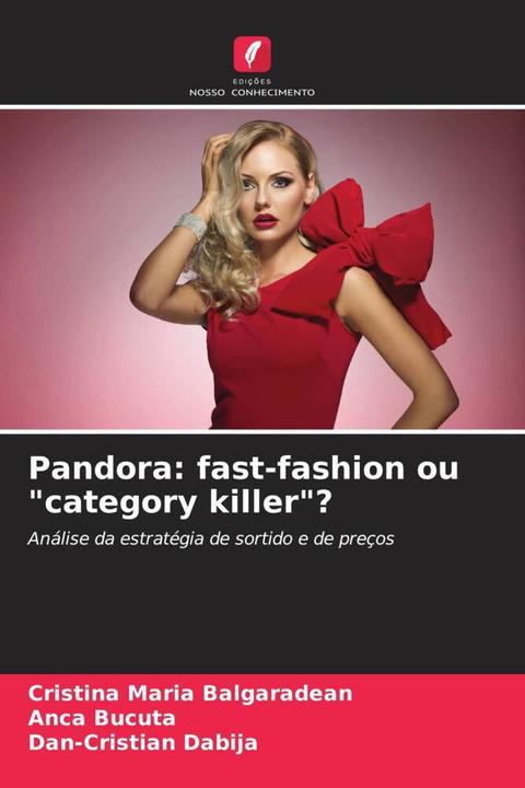 Actual product image Pandora: fast-fashion ou 'category killer'? (German, Cristina Maria Balgaradean, Anca Bucuta, Dan-Cristian Dabija, 2023)
