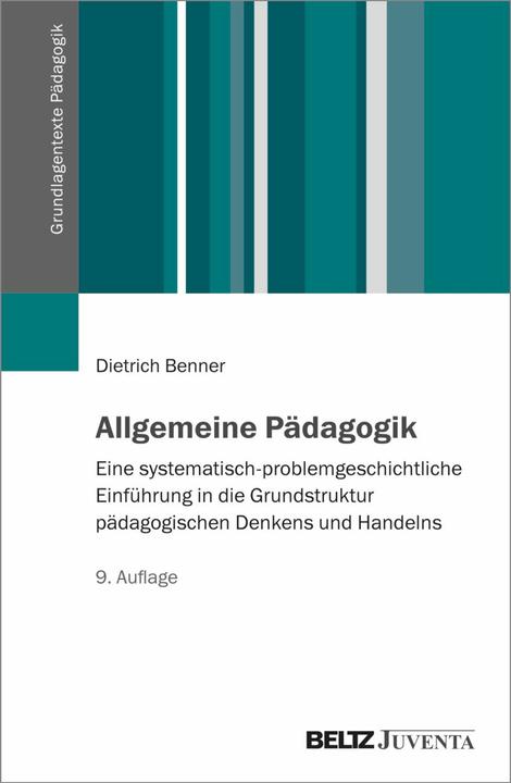 Actual product image Benner:Allgemeine Pädagogik (German, Dietrich Benner, 2025)