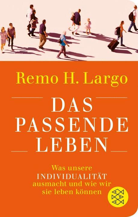 Produktbild Das passende Leben (Deutsch, Remo H. Largo, 2019)