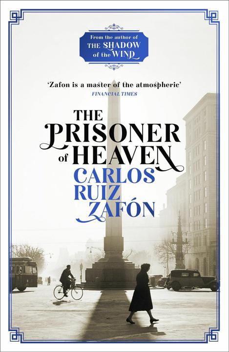 Produktbild Prisoner Of Heaven: The Cemetery Of Forgotten Books 3 (Englisch, Carlos Ruiz Zafon, 2013)