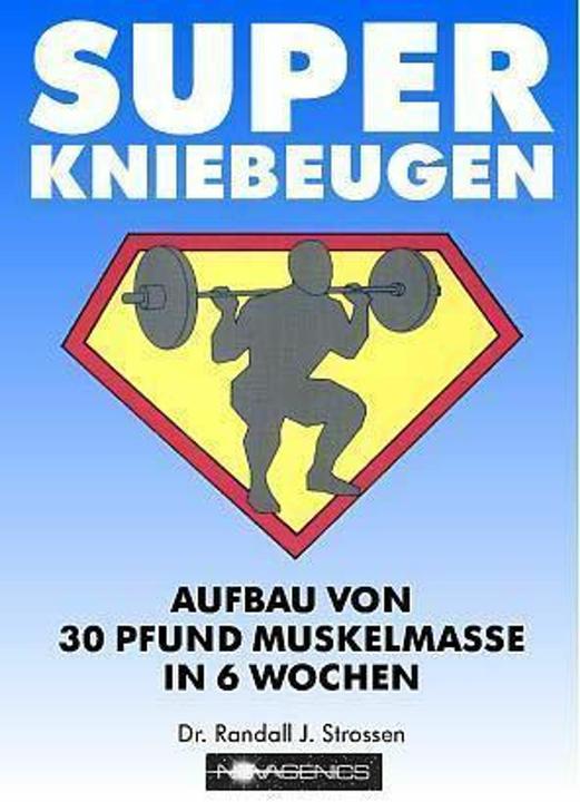 Produktbild Super Kniebeugen (Deutsch, Klaus Arndt, Randall J. Strossen, 2002)