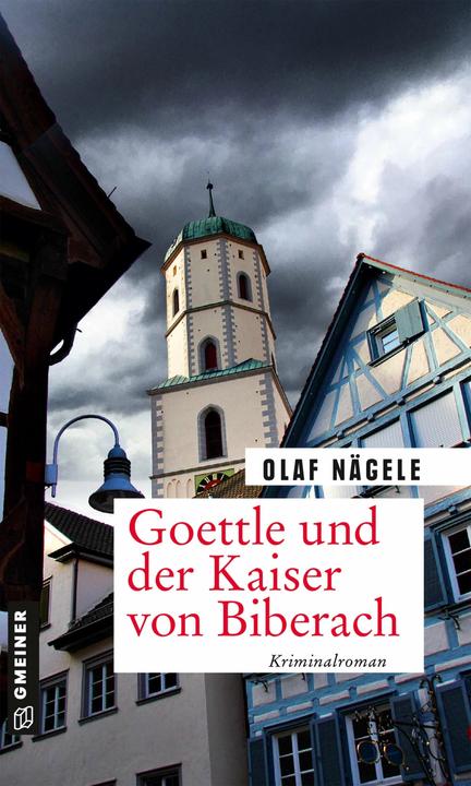 Image du produit Nägele:Goettle und der Kaiser von Biber (Allemand, Olaf Nägele, 2021)