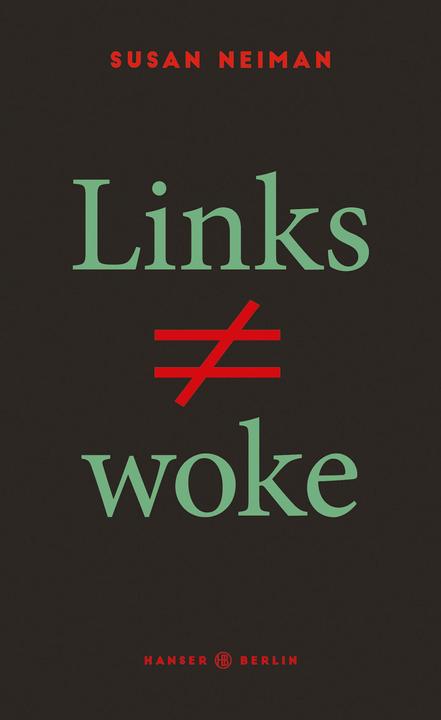 Immagine prodotto Links ist nicht woke (Tedesco, Christiana Goldmann, Susan Neiman, 2023)