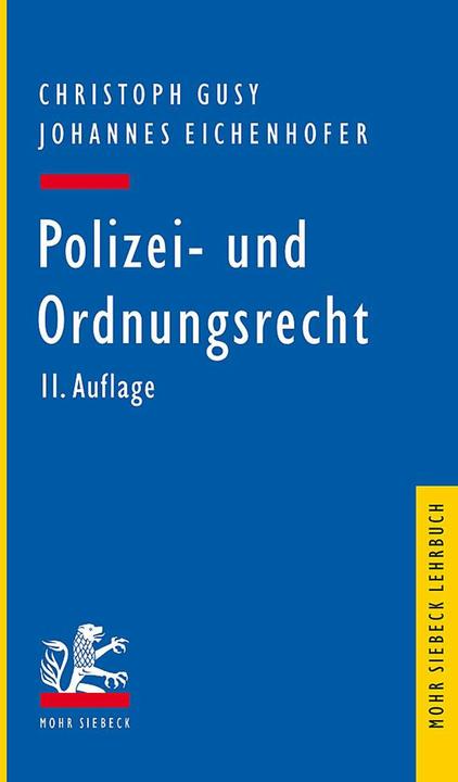 Image du produit Polizei- und Ordnungsrecht (Allemand, Christopher Gusy, Johannes Eichenhofer, 2023)