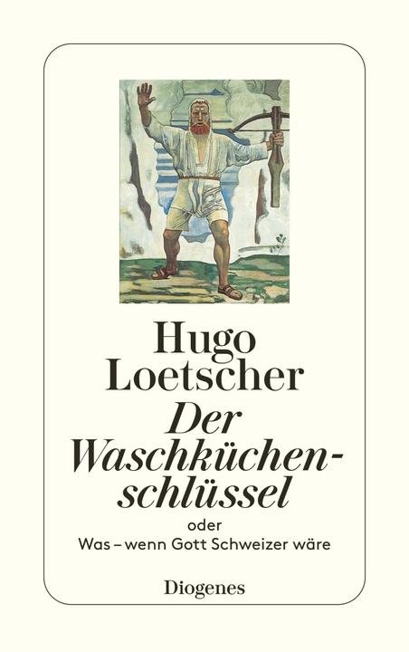 Produktbild Der Waschküchenschlüssel (Deutsch, Hugo Loetscher, 1998)