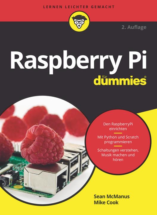 Produktbild Raspberry Pi für Dummies (Deutsch, Mike Cook, Sean McManus, 2018)