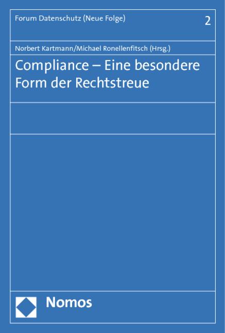 Image du produit Compliance - Eine besondere Form der Rechtstreue (Michael Ronellenfitsch, Norbert Kartmann, 2013)