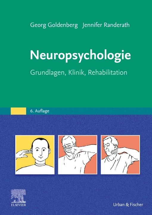 Produktbild Neuropsychologie (Deutsch, Georg Goldenberg, Karin Beifuss, Jennifer Randerath, Stefan Dangl, 2024)