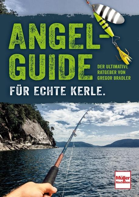 Produktbild Angel-Guide für echte Kerle (Deutsch, Gregor Bradler, 2020)