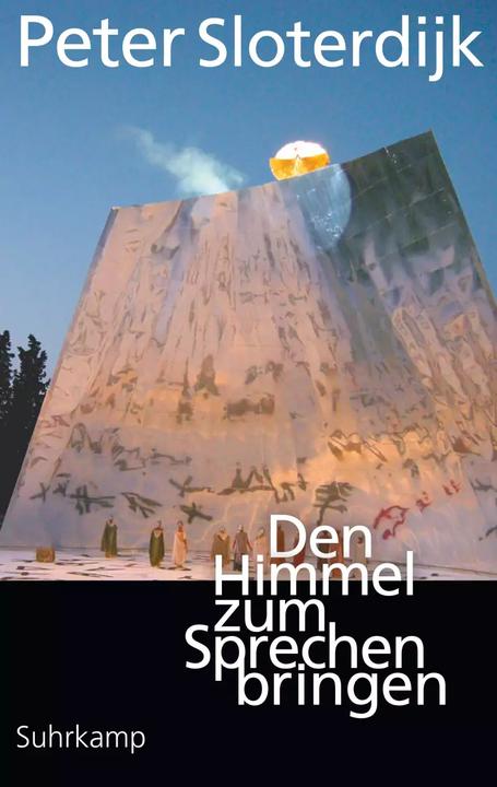 Produktbild Den Himmel zum Sprechen bringen (Deutsch, Peter Sloterdijk, 2022)