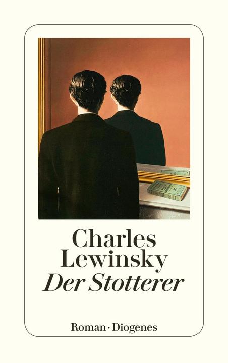 Der Stotterer (Deutsch, Charles Lewinsky, 2021)