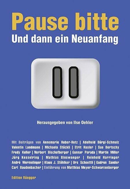 Produktbild Pause bitte (Deutsch, Gudrun Sander, Etrit Hasler, Sue Bertschy, Gunnar Porada, Valentin N.J. Landmann, 2014)