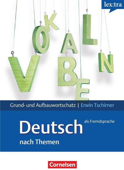 Produktbild Grund- und Aufbauwortschatz: nach T (Deutsch, Erwin Tschirner, 2016)
