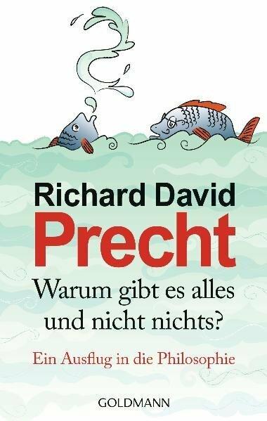 Actual product image Warum gibt es alles und nicht nichts? (German, Richard David Precht, 2011)