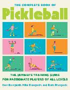 Image du produit The Complete Book of Pickleball (Le livre complet du pickleball)