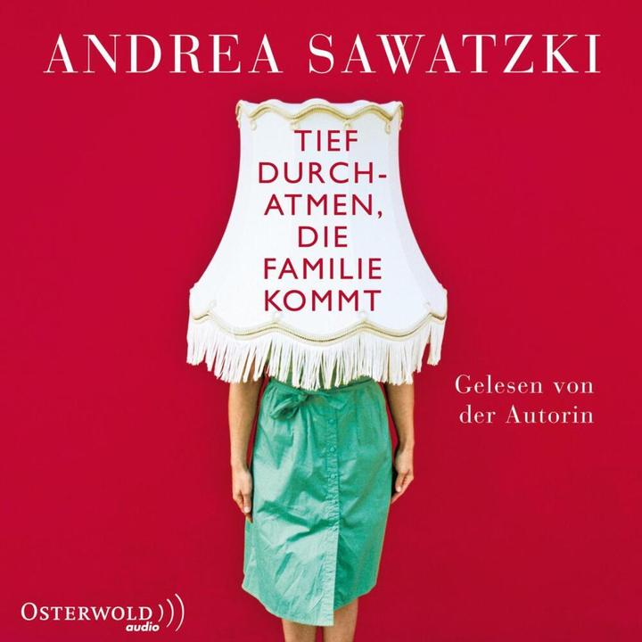 Immagine prodotto Fai un respiro profondo, la famiglia sta arrivando (Andrea Sawatzki, Tedesco)