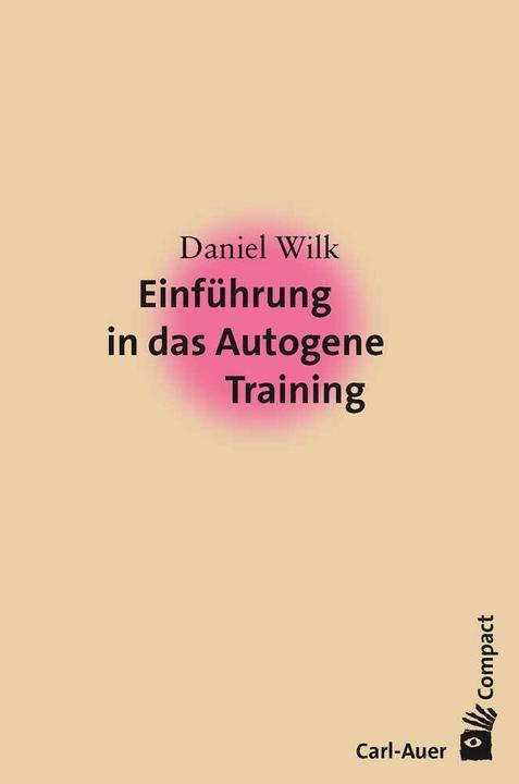 Immagine prodotto Einführung in das autogene Training (Tedesco, Daniel Wilk, 2019)