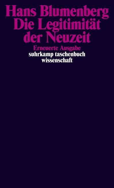 Produktbild Die Legitimität der Neuzeit (Deutsch, Hans Blumenberg, 1996)